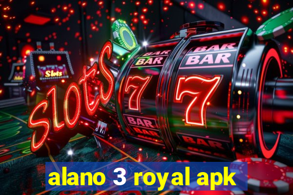 alano 3 royal apk